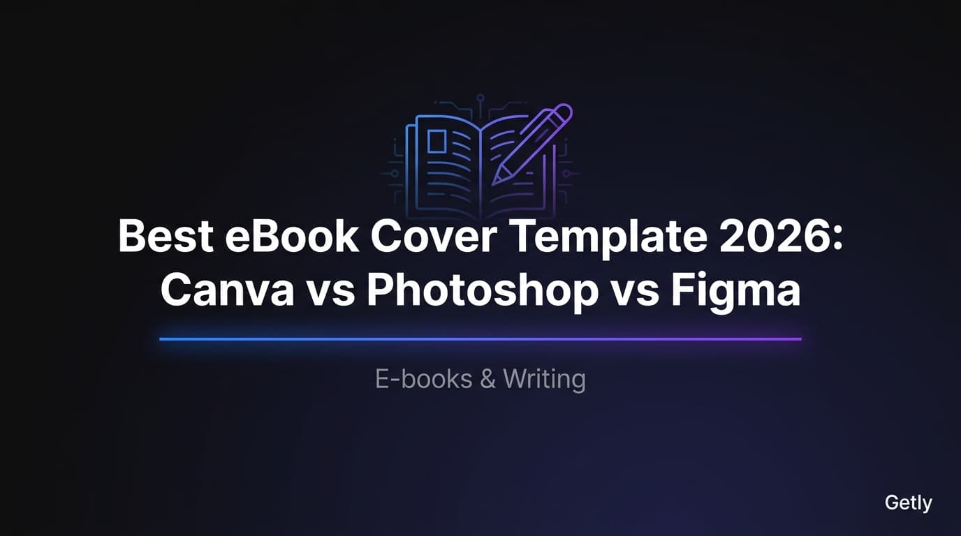 Beste E-Book-Cover-Vorlage 2026: Canva vs Photoshop vs Figma + Design-Tipps