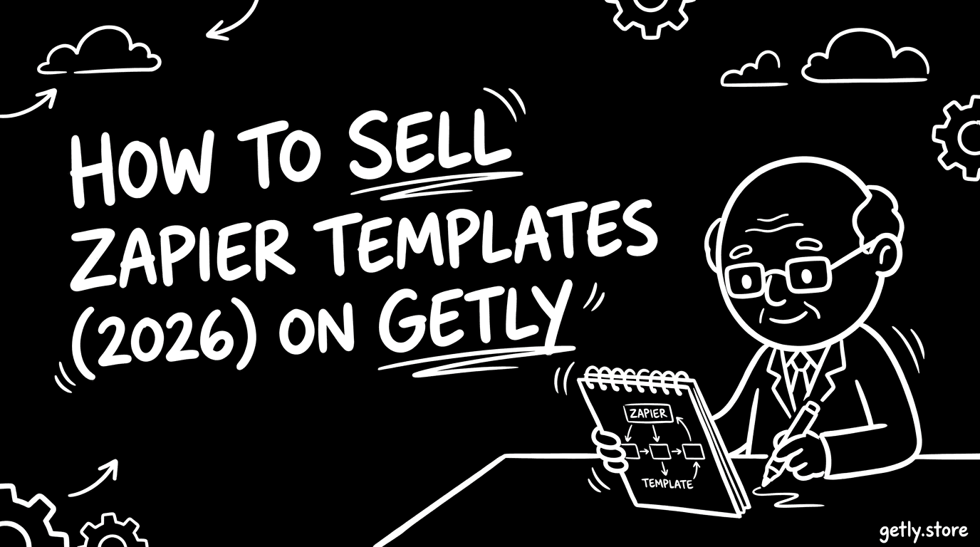 Как sell zapier templates на Getly в 2026