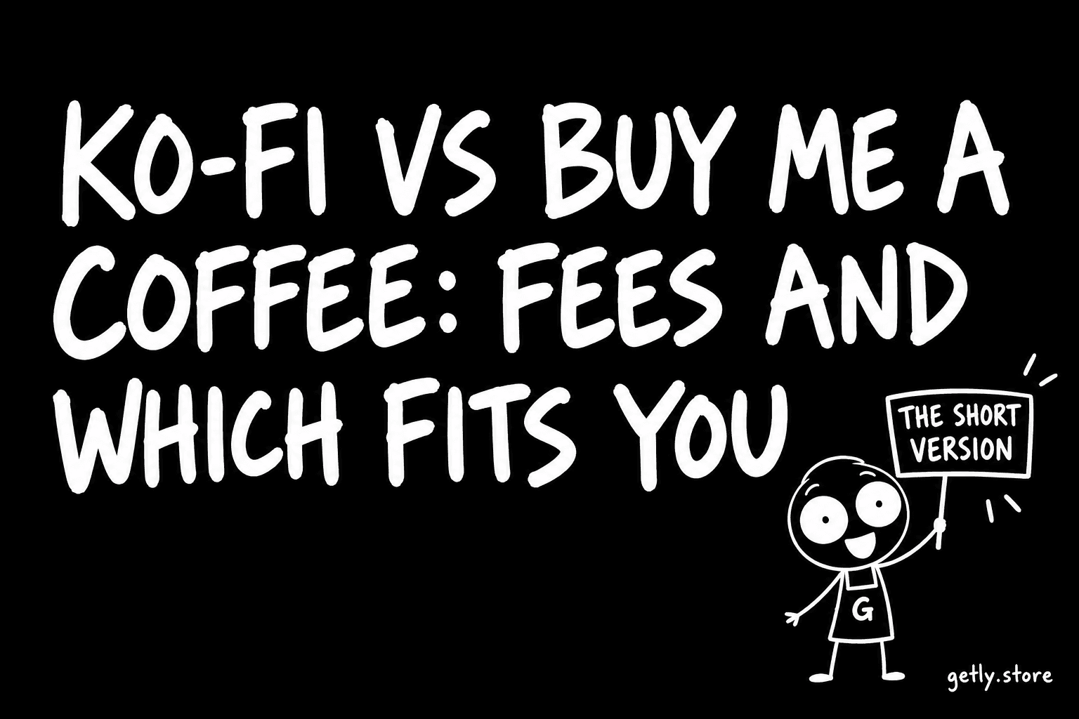 Ko-fi vs Buy Me a Coffee: fees and which fits you