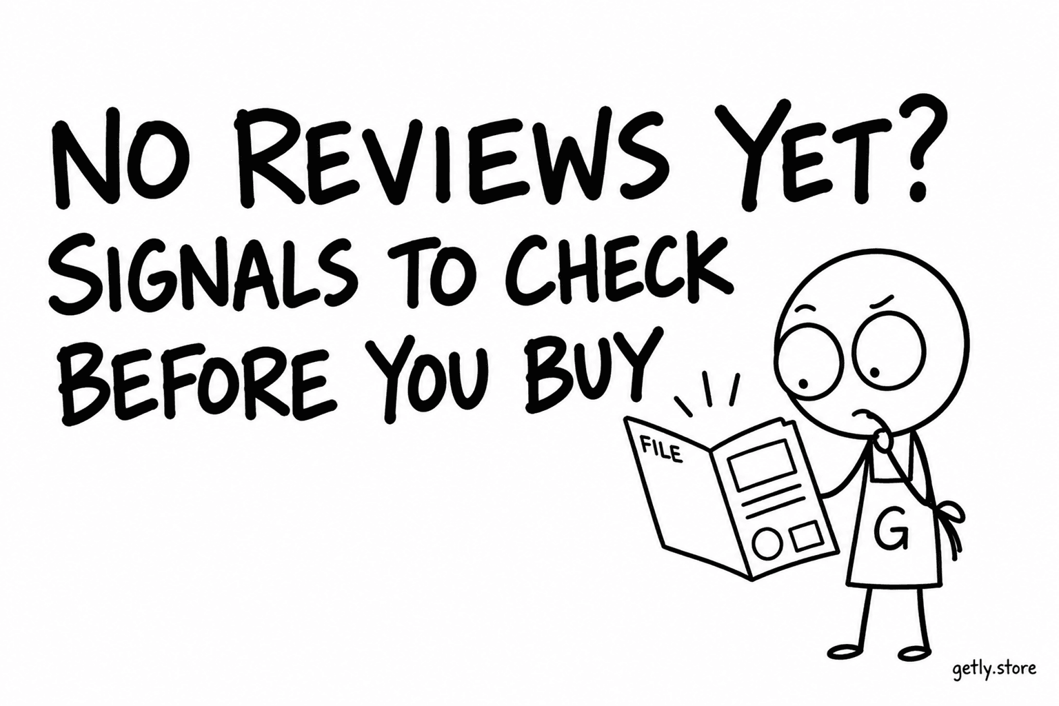 No reviews yet? Signals to check before you buy