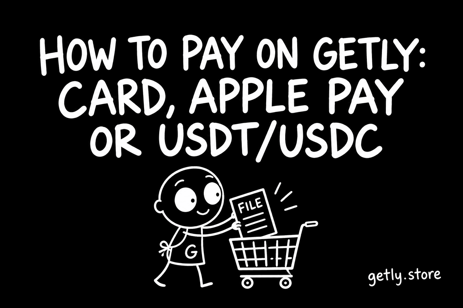 Bezahlen auf Getly: Karte, Apple Pay oder USDT/USDC