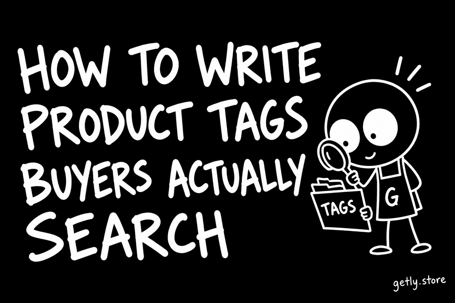 How to write product tags buyers actually search