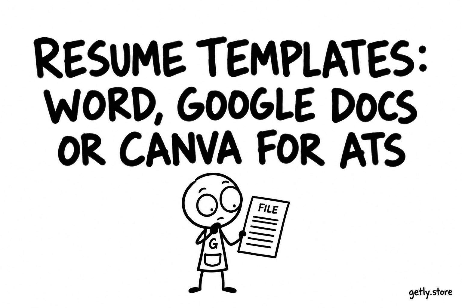 Resume templates: Word, Google Docs or Canva for ATS