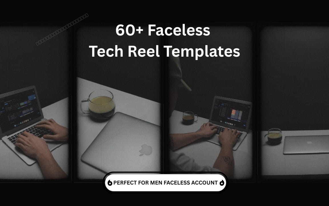 60+ Faceless Tech Reel Templates (Ready to Use)