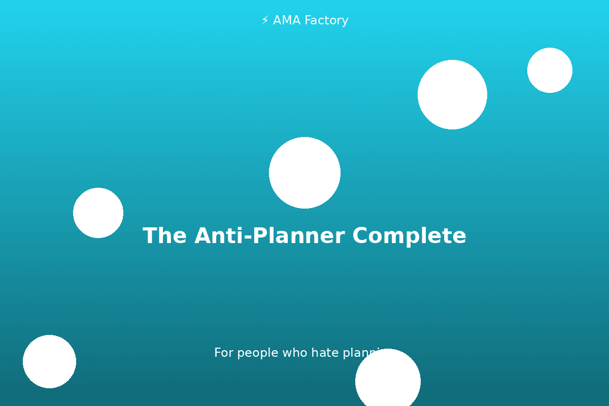 The Anti-Planner Complete