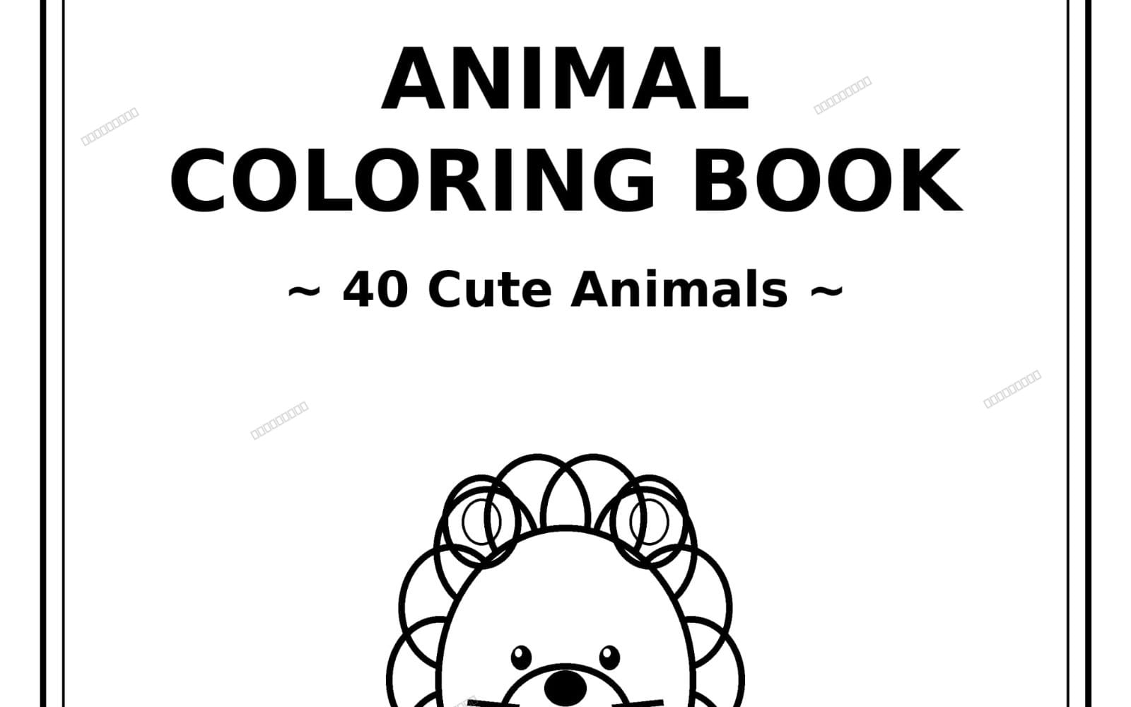 Kids animal coloring book cover with text ANIMAL COLORING BOOK and cute lion head outline