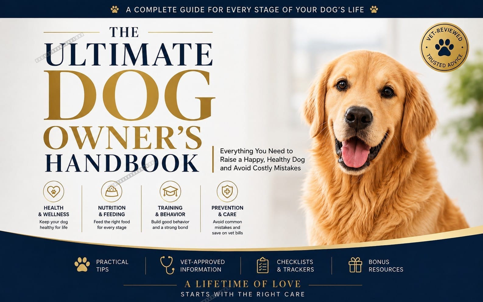 The Ultimate Dog Owner's Handbook: Complete Guide + Printable Trackers