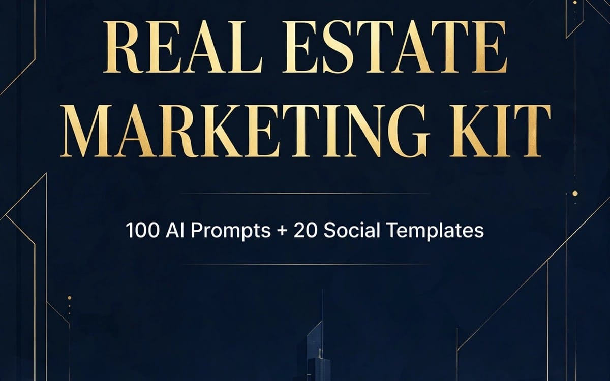 Real estate marketing kit cover with text Real Estate Marketing Kit and 100 AI prompts plus 20 social templates