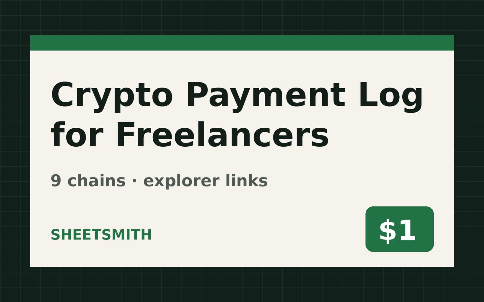 Crypto Payment Log for Freelancers Excel template cover with title text, “9 chains” and a $1 price badge