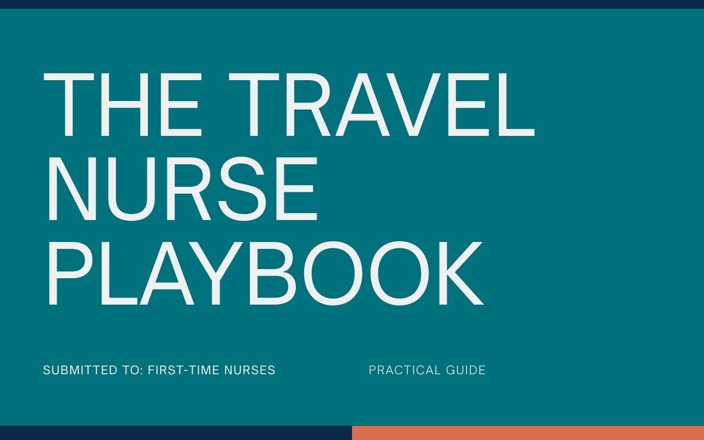 Teal book cover text The Travel Nurse Playbook for practical guide submitted to first-time nurses