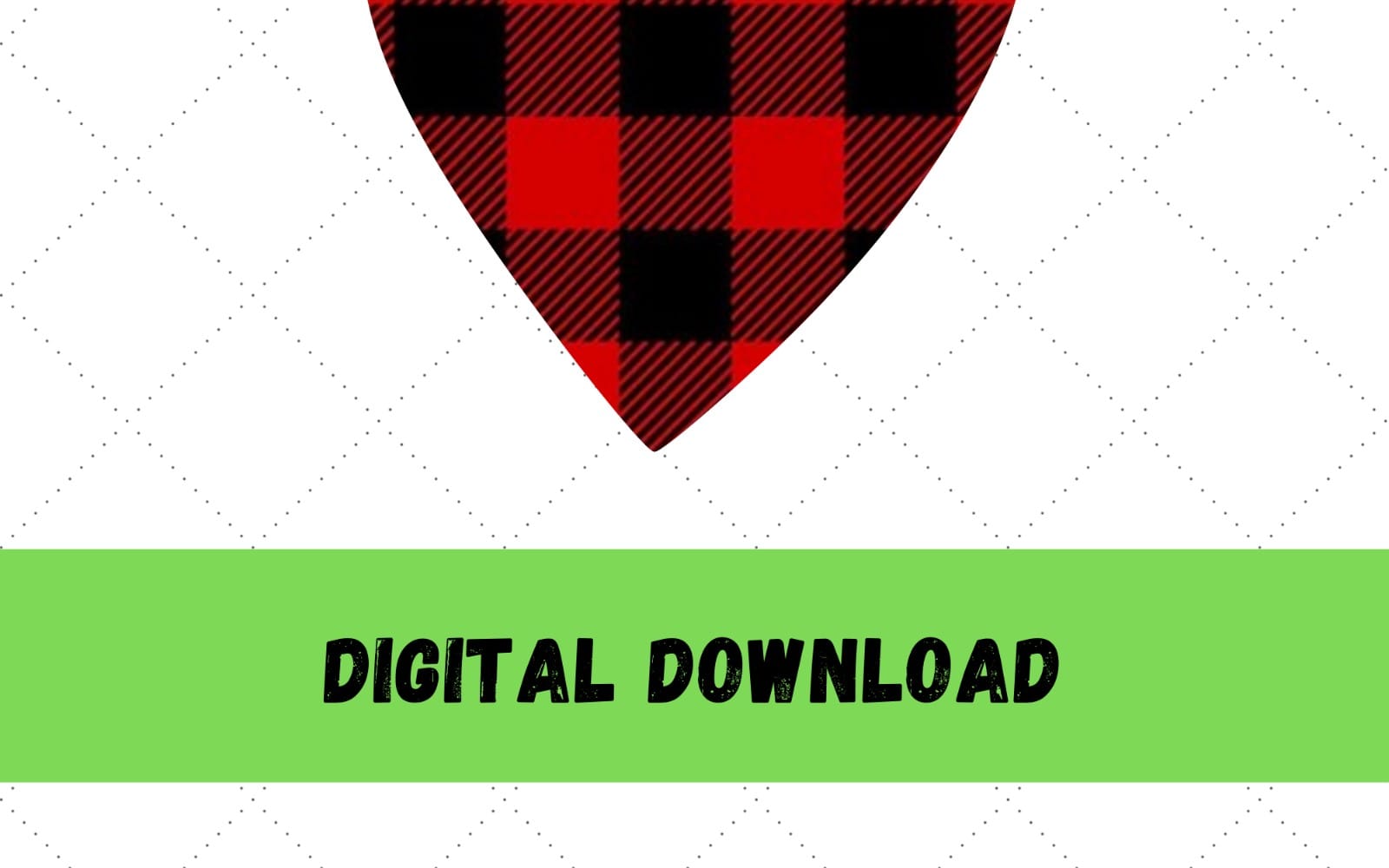 Digital download banner with red plaid heart and green background featuring DICITAL DOWNLOAD text