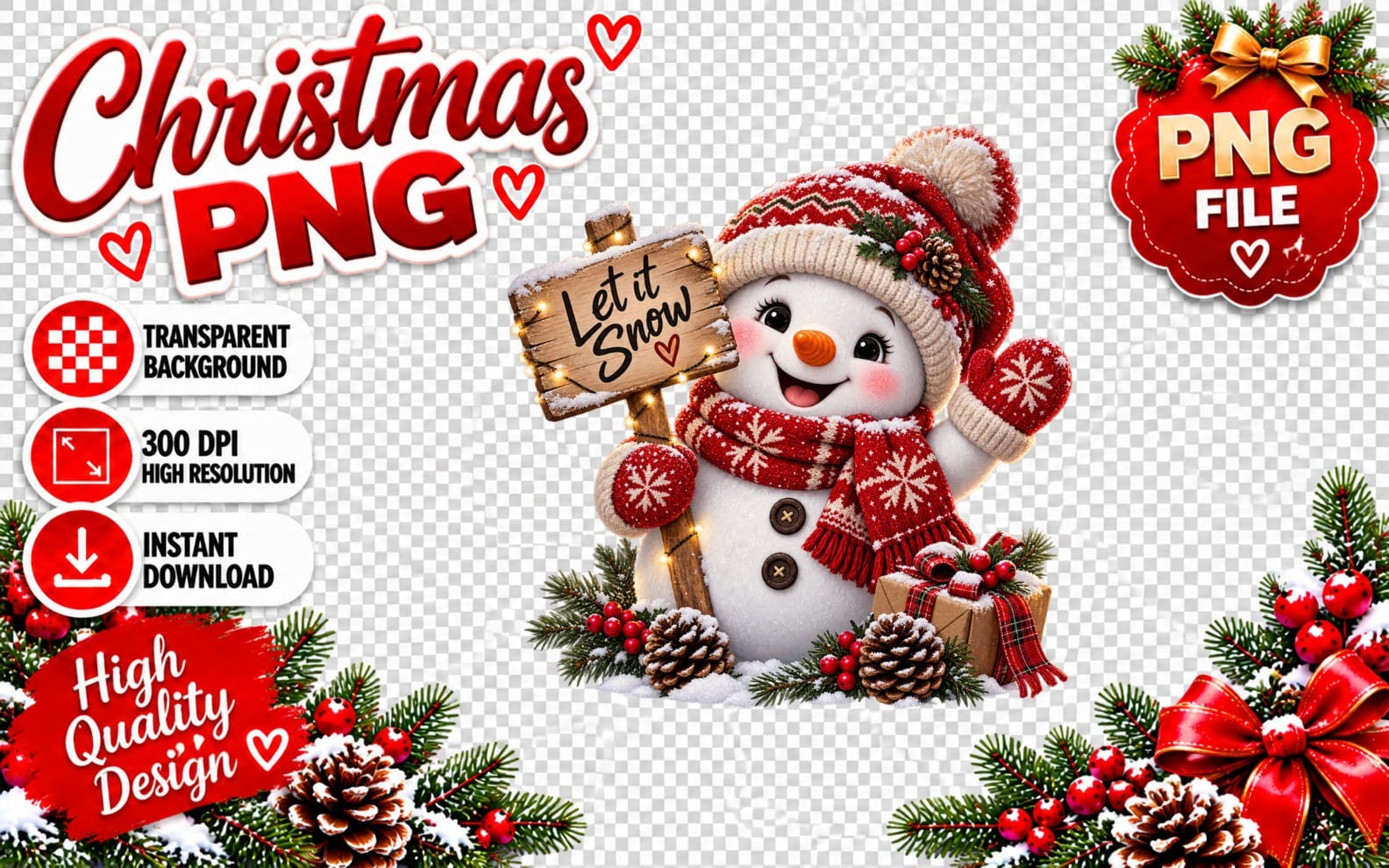 Cute Christmas snowman holding a Let it Snow sign with wreaths and ornaments, Christmas PNG sublimation design