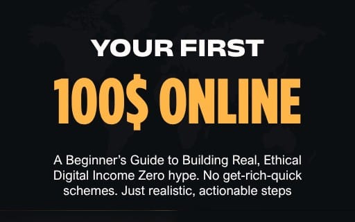Your First $100 Online