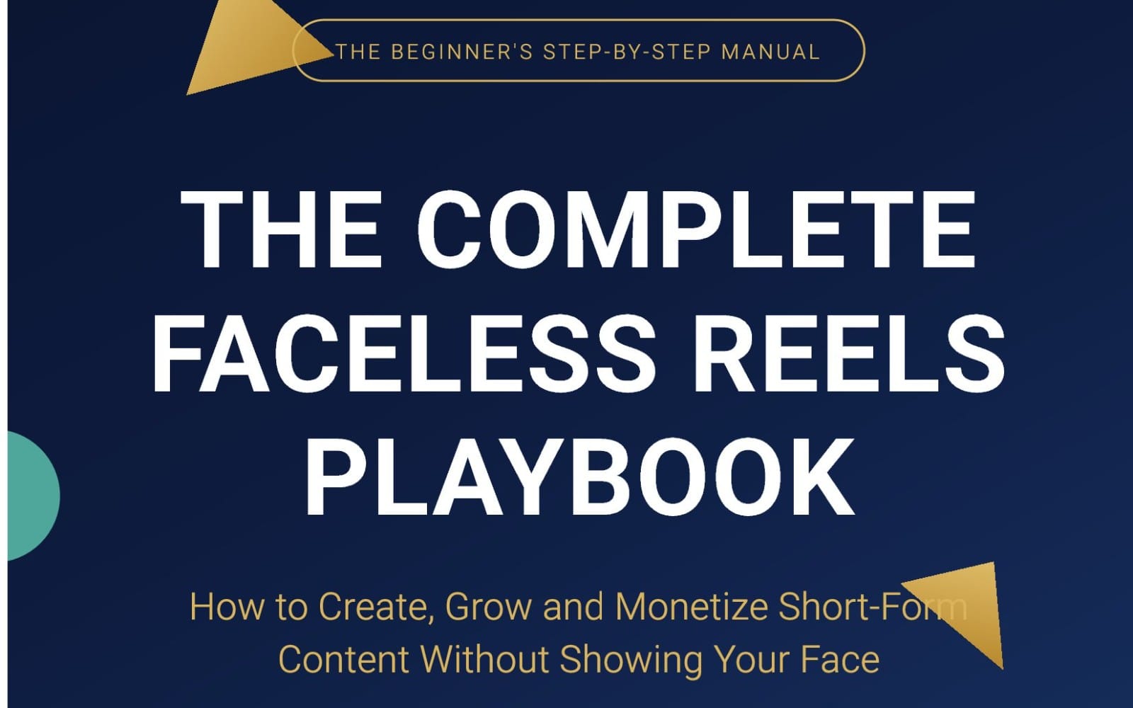 THE COMPLETE FACELESS REELS PLAYBOOK