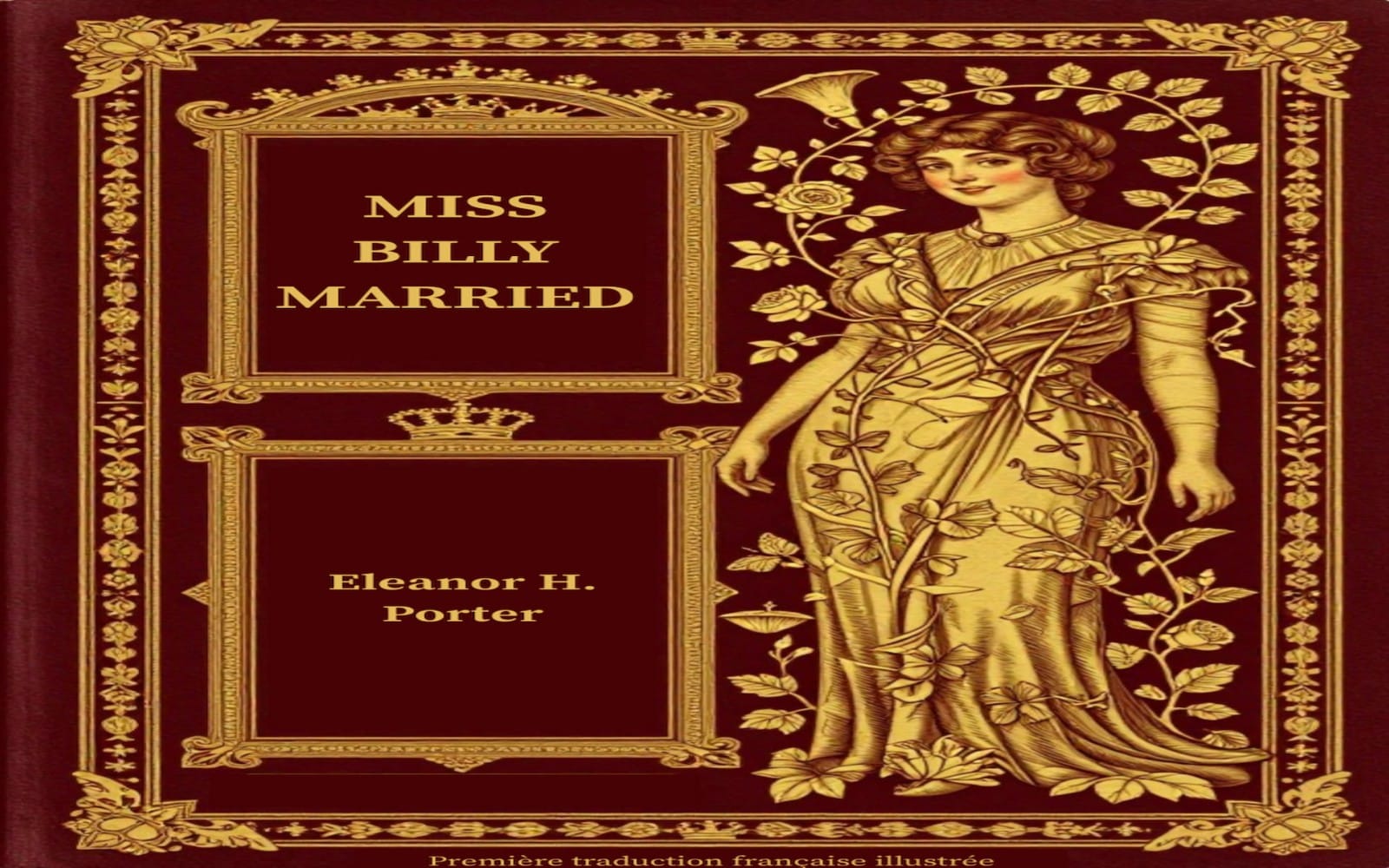 Miss Billy Married — Eleanor H. Porter · Première traduction française · Roman illustré (1914) · Tome 3 · FINAL