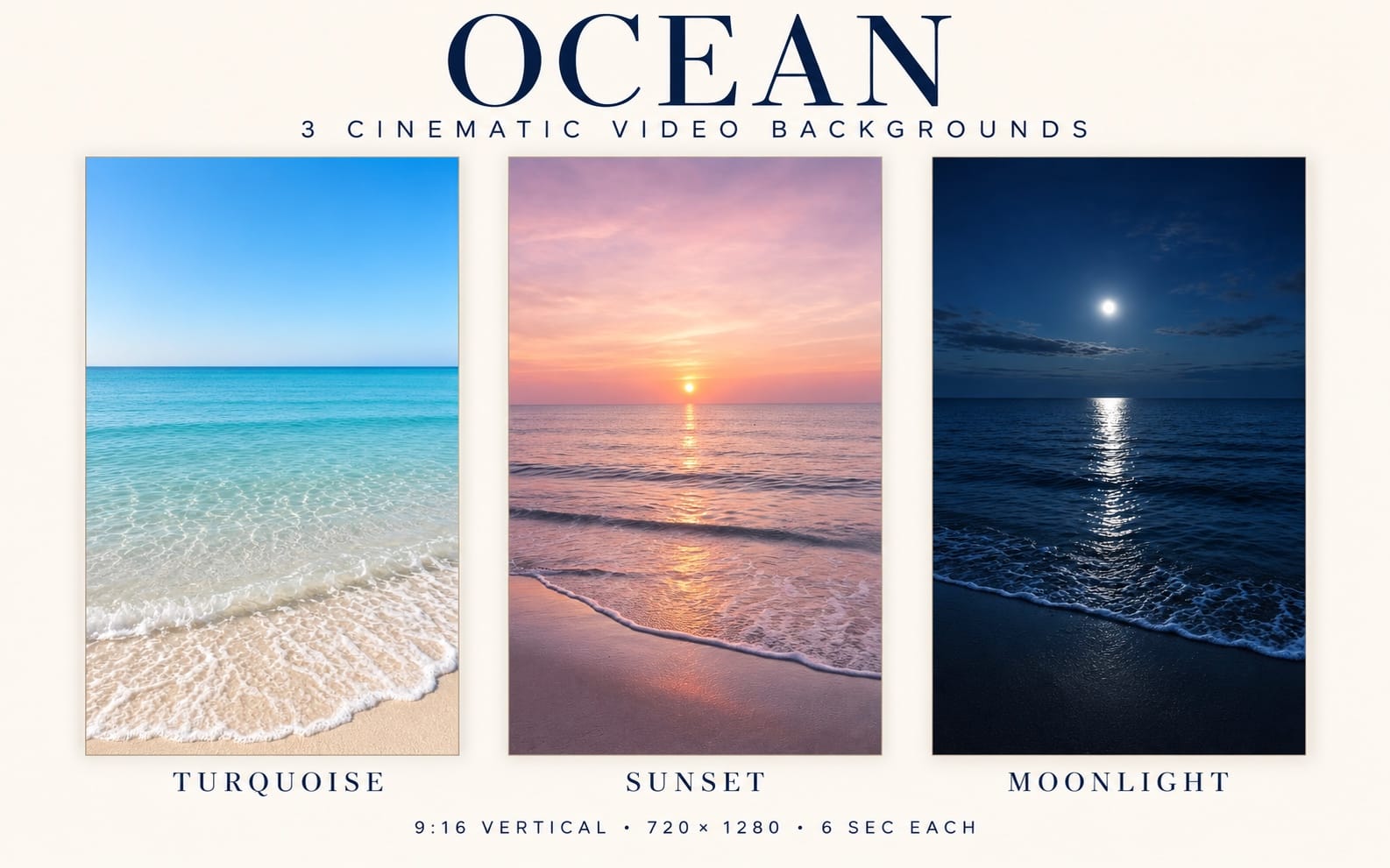 Three vertical ocean cinematic video background thumbnails with waves at turquoise sunset and moonlight