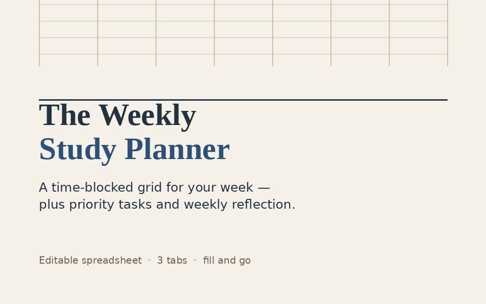 Minimal weekly study planner title card with time-blocked grid and text about an editable spreadsheet product
