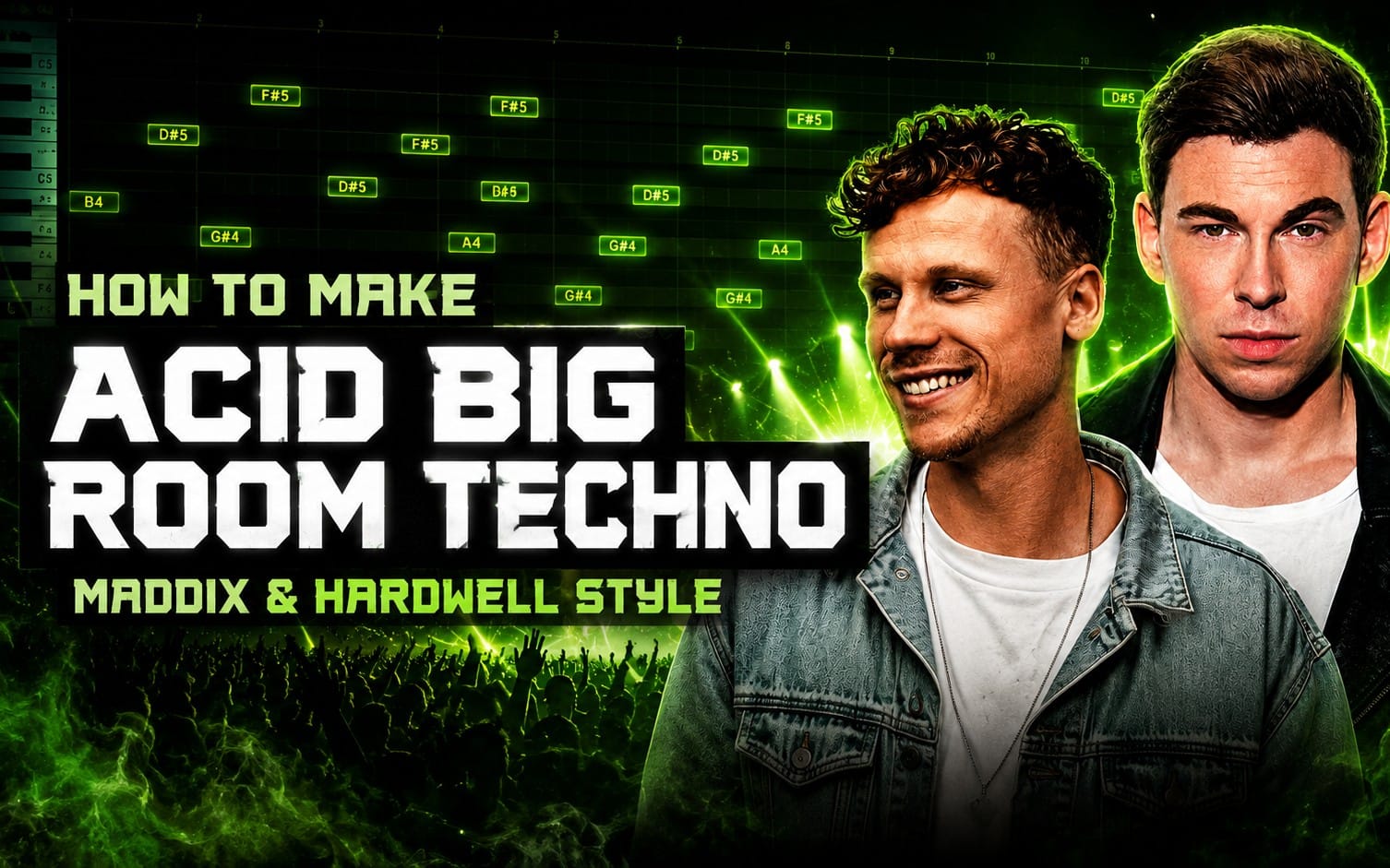 Big room techno FL Studio project cover with glowing green audio grid, text How to Make Acid Big Room Techno, and two