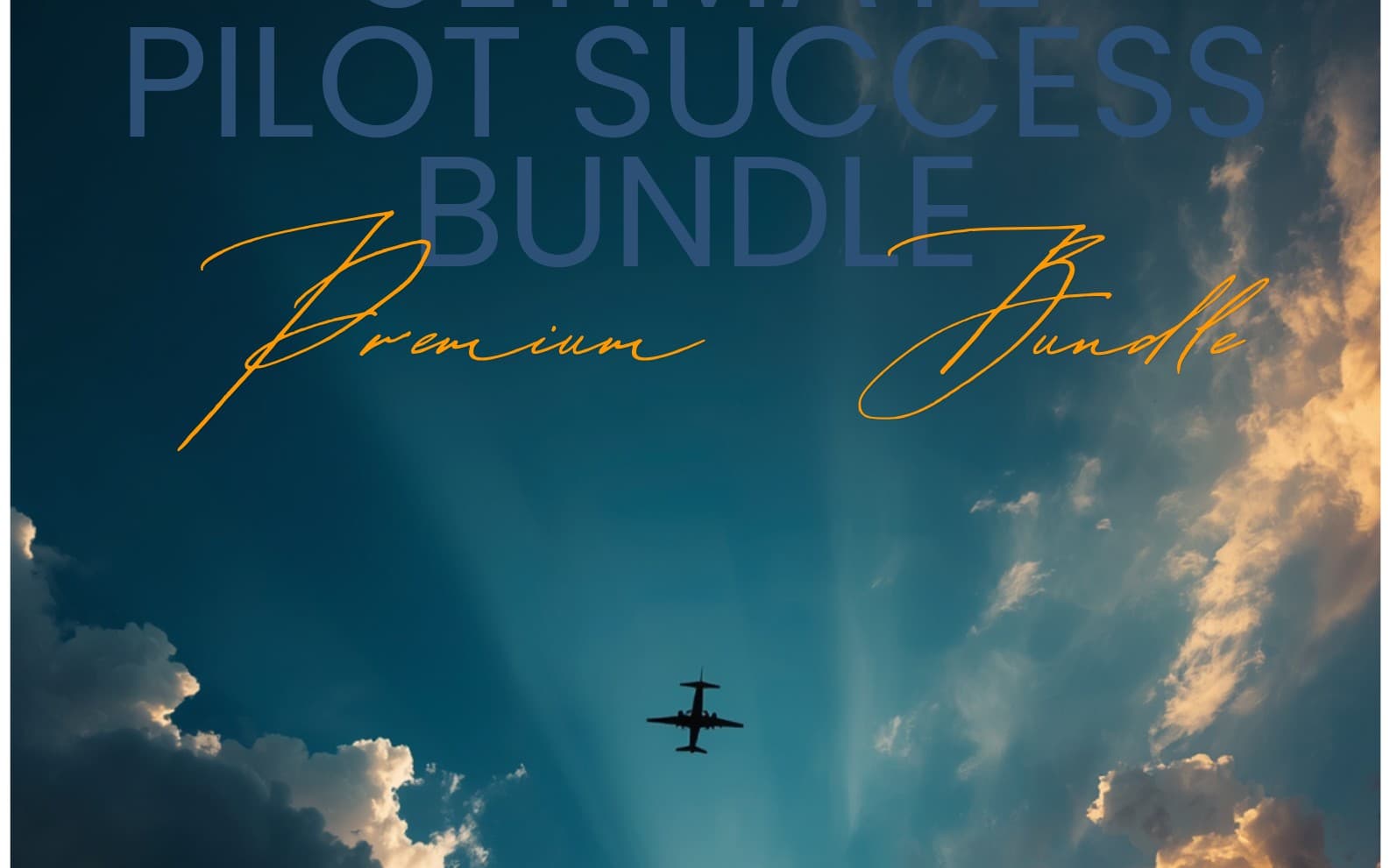 ULTIMATE PILOT SUCCESS BUNDLE