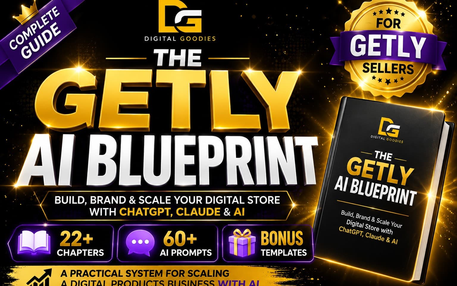 The Getly AI Blueprint | Complete Guide to Building & Scaling a Getly Store with ChatGPT, Claude, Gemini & AI | Digital Business eBook (PDF)