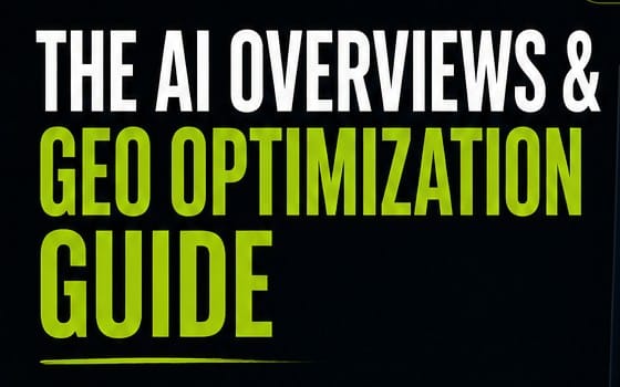 AI Overviews & GEO Optimization Guide
