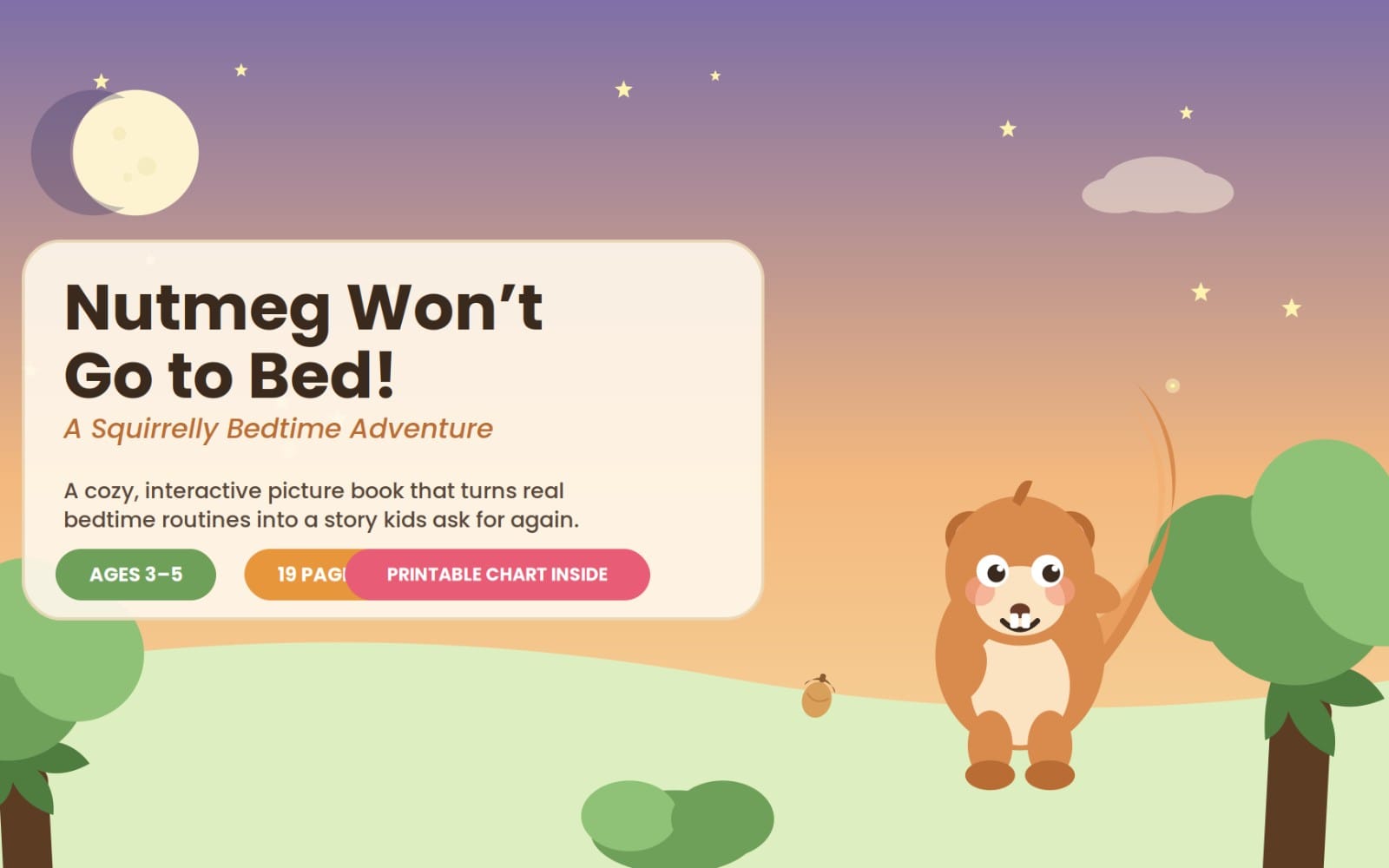 Nutmeg Won't Go to Bed! — A Squirrelly Bedtime Adventure