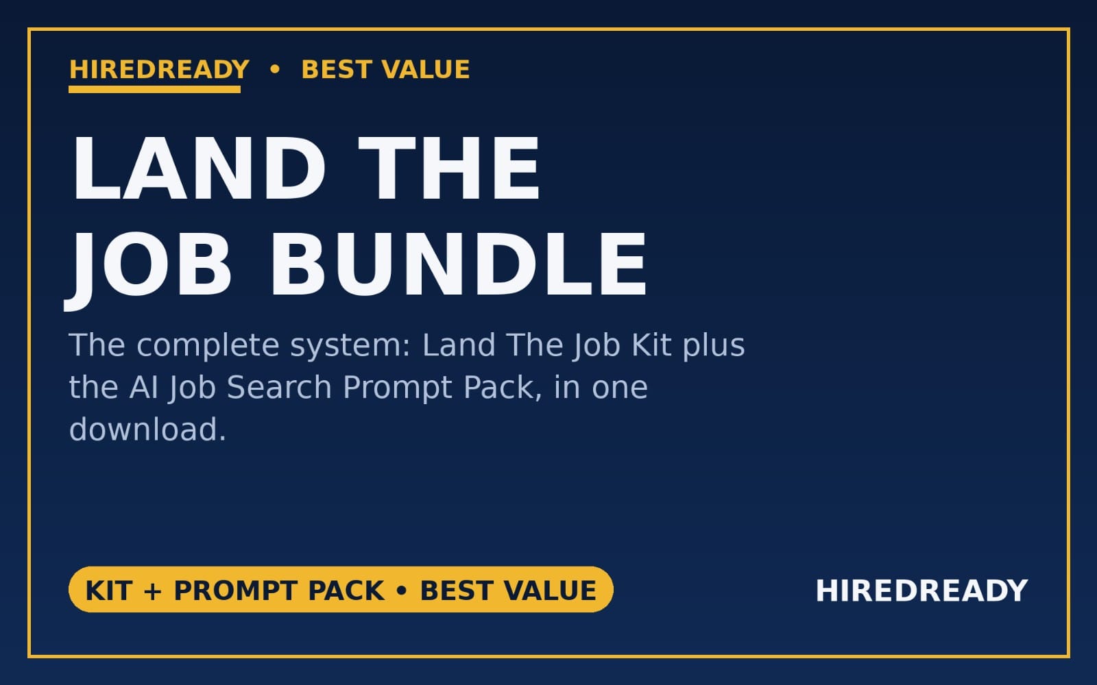 Land the Job Bundle hiresready best value promotional graphic for a job search kit and AI prompt pack download
