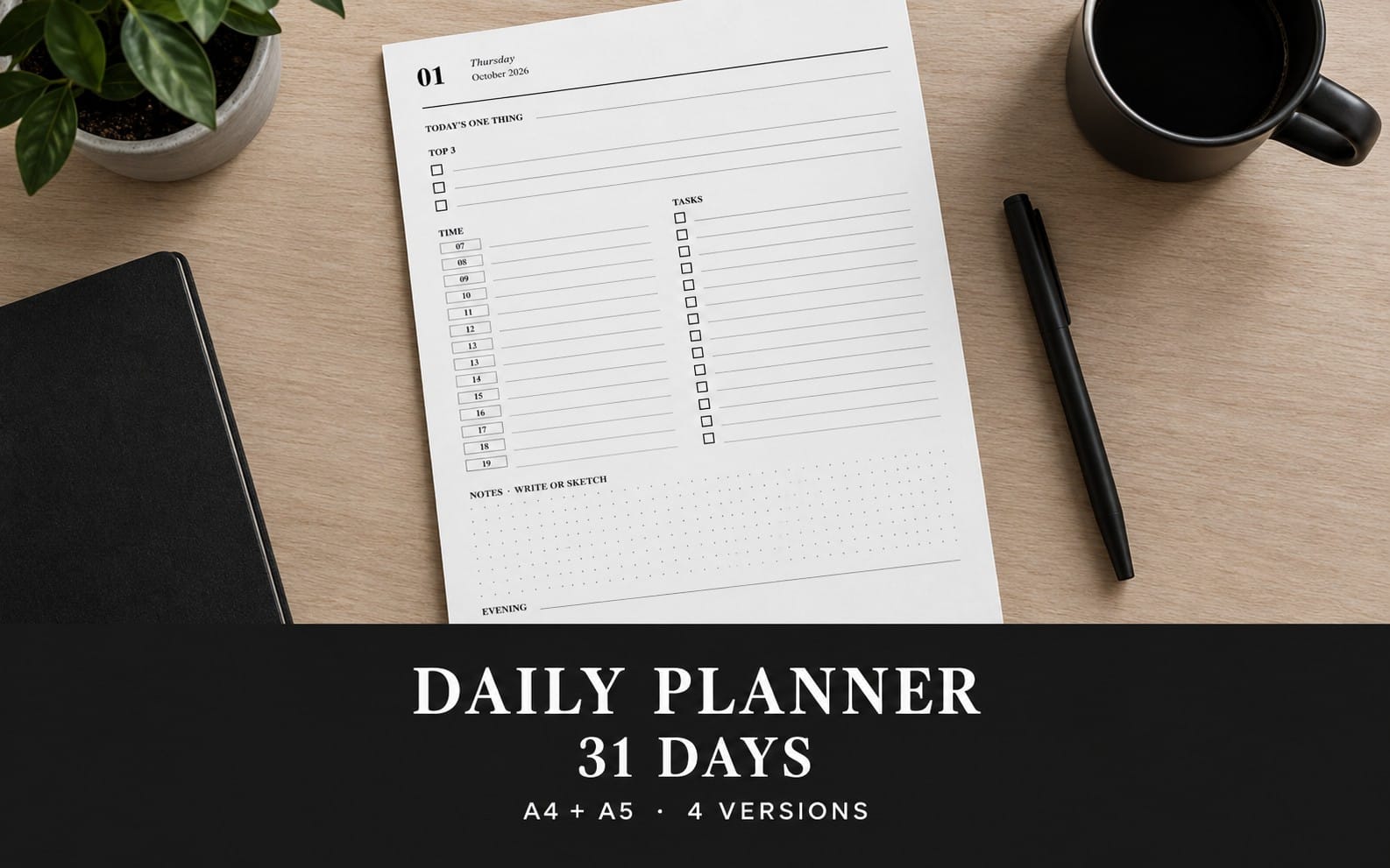 Printable daily planner 31 days template sheet on desk with coffee mug and pen, A4 and A5 versions for planning