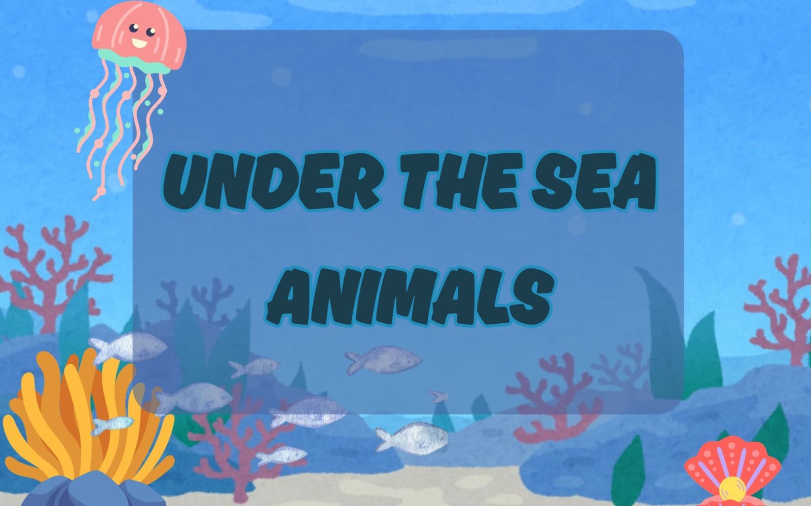 Under the Sea animals