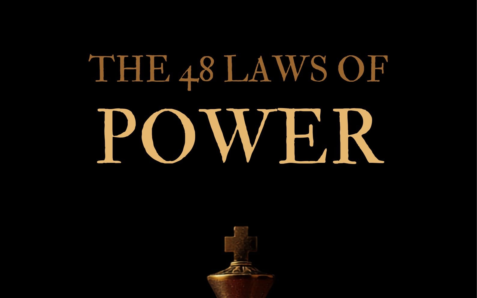 thw 48 laws of power by rober greene