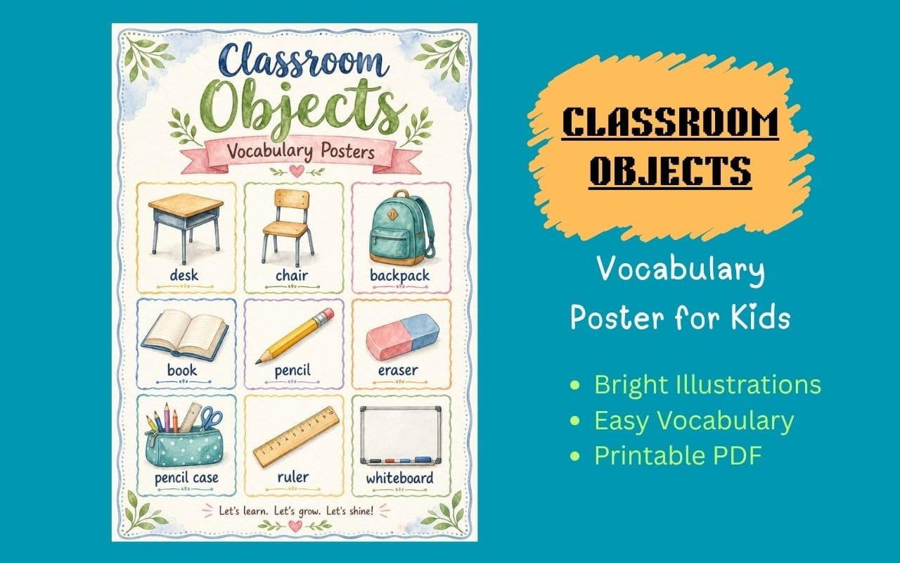 Classroom Objects for Kids | Printable Vocabulary Learning Poster | Preschool & Kindergarten Educational Wall Chart