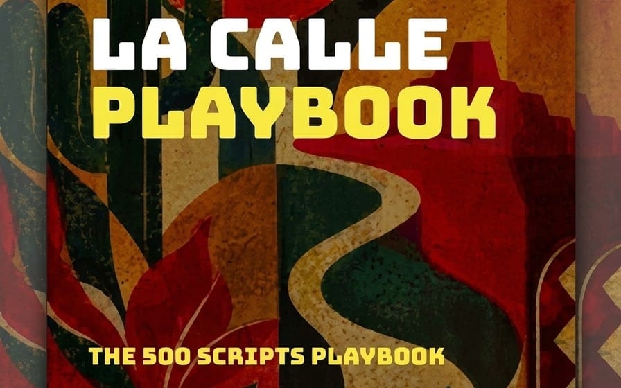 Spanish language playbook cover featuring bold text La Calle, Playbook, and The 500 Scripts Playbook