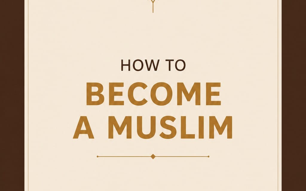 How to become a muslim