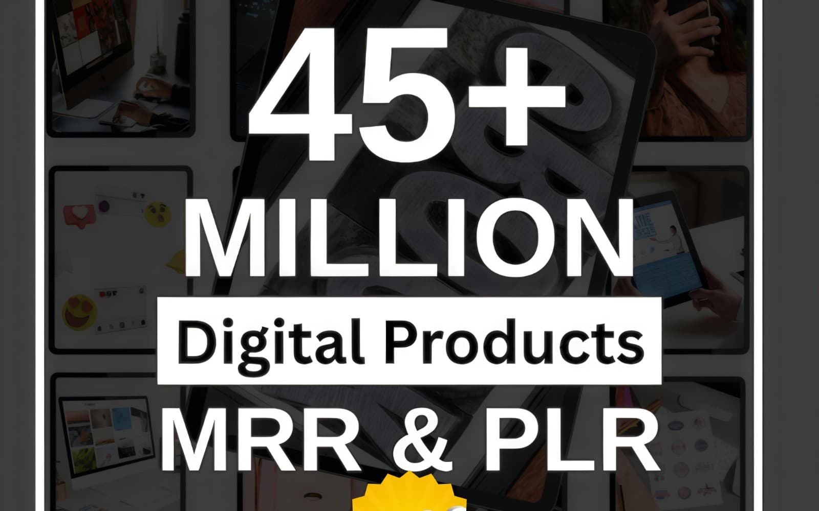 45 Million+ Digital Products Bundle, Ideal for Passive Income