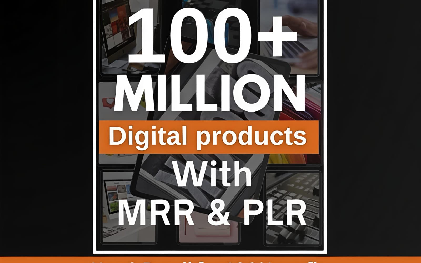 100 Million+ Ultimate PLR MRR Bundle Ideal for Passive Income Resell Rights