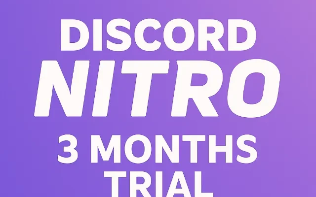 Discord nitro trial 3 months