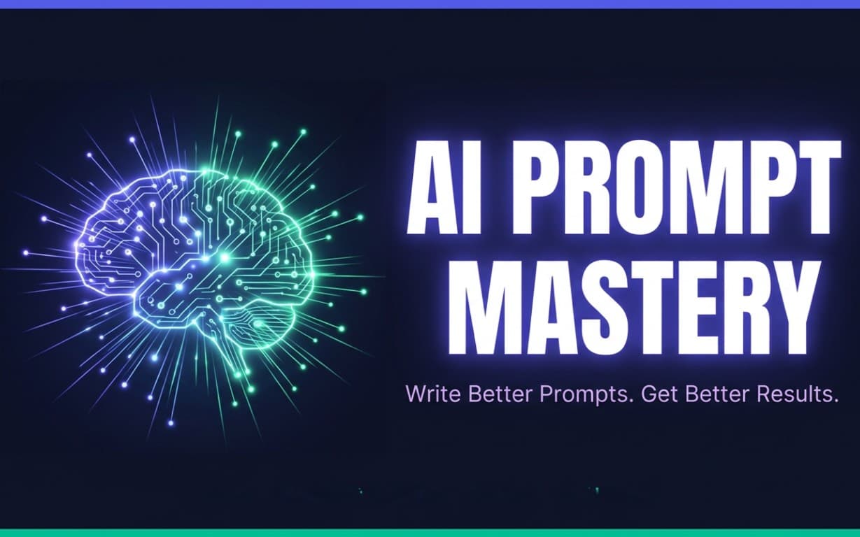 AI Prompt Mastery — The Complete Mini Guide