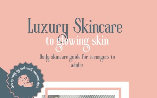 Luxury Skin care routine