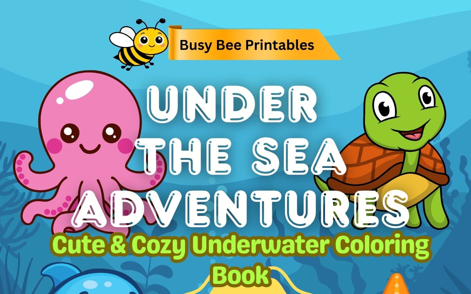 Under The sea Adventure coloring book