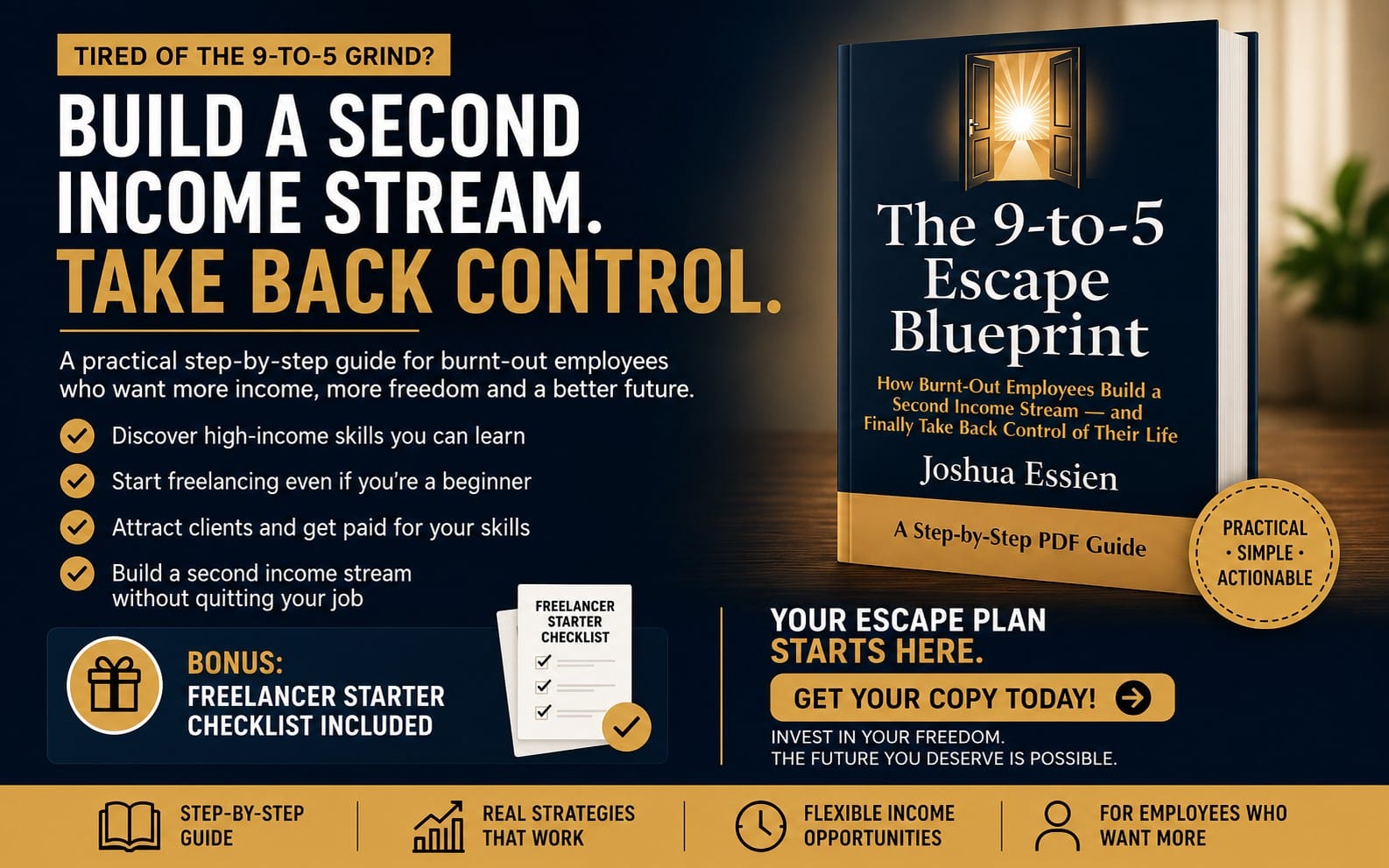 9-to-5 Escape Blueprint: Your Practical Guide to Building Income Beyond Your Day Job