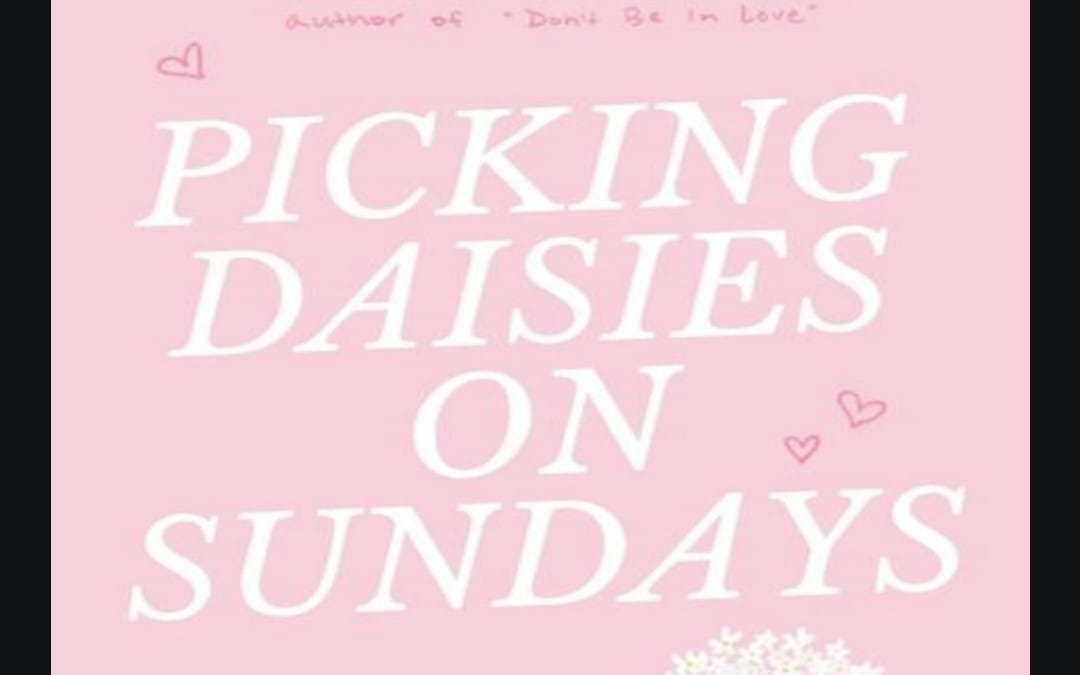 Picking Daisies🌼 On Sundays