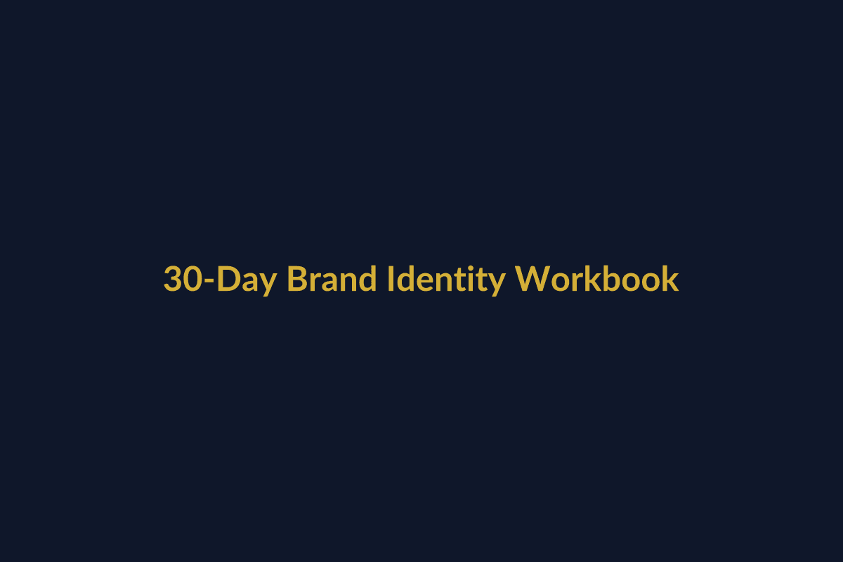 30-Day Brand Identity Workbook - Build Your Brand in 30 Days