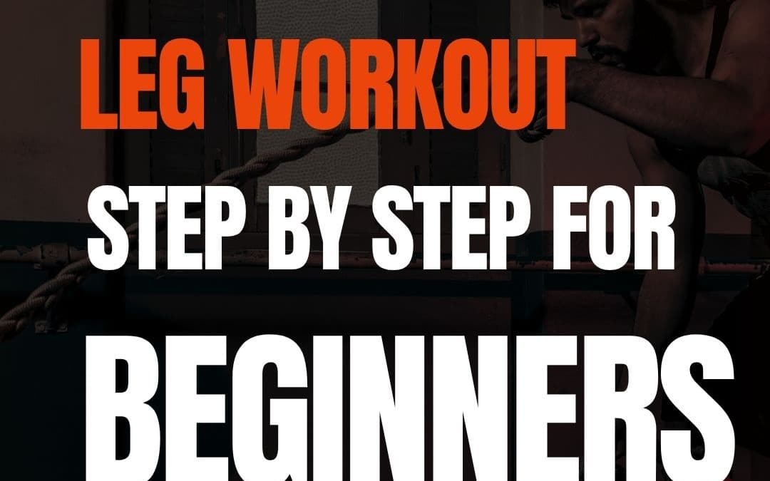 Leg workout step by step for beginners