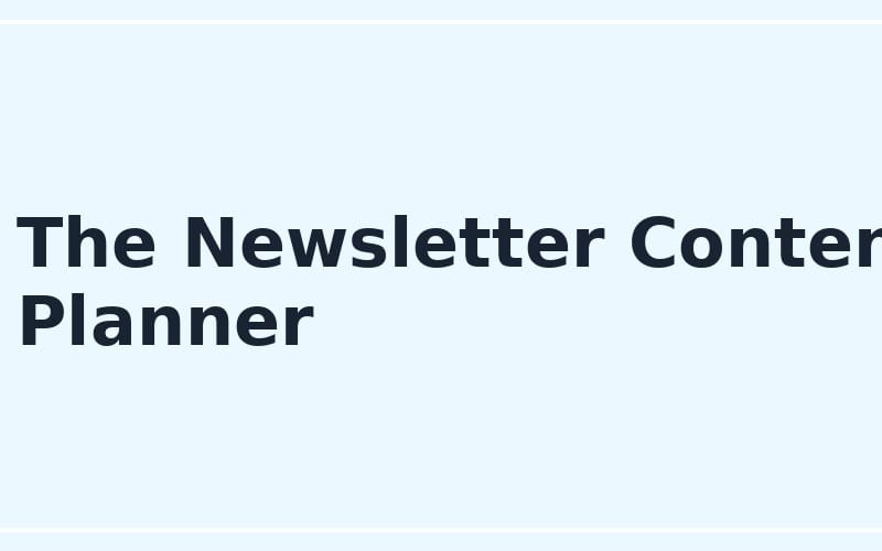 Newsletter Content Planner banner for online seller newsletter content prompt