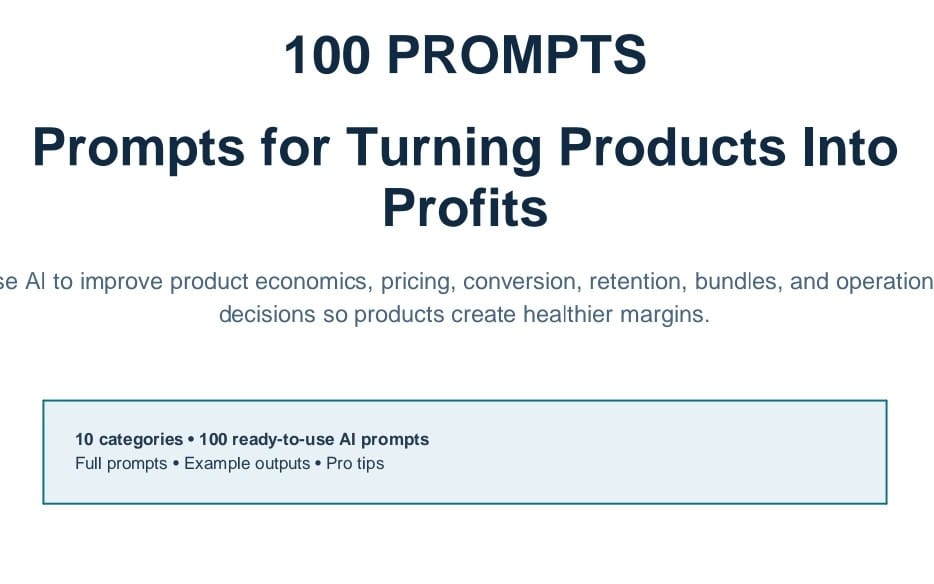 Promotional cover for 100 ready-to-use AI prompts for turning products into profits with categories and benefits text