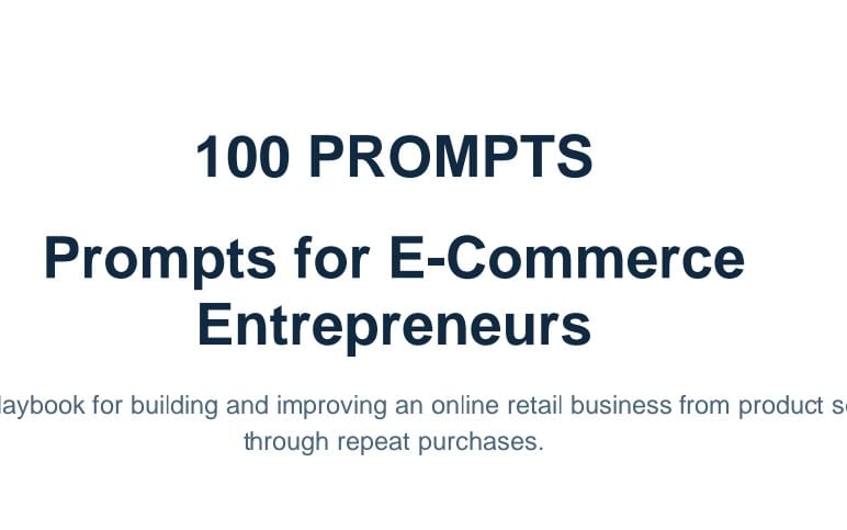 100 PROMPTS for e-commerce entrepreneurs ebook cover with bold text reading Prompts for E-Commerce Entrepreneurs