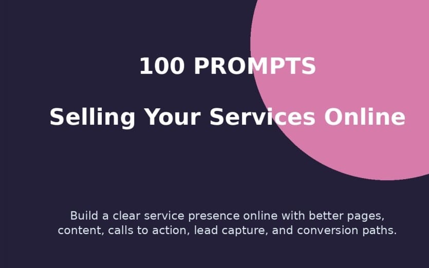Cover graphic for a digital product featuring “100 Prompts Selling Your Services Online” text and pink circle design