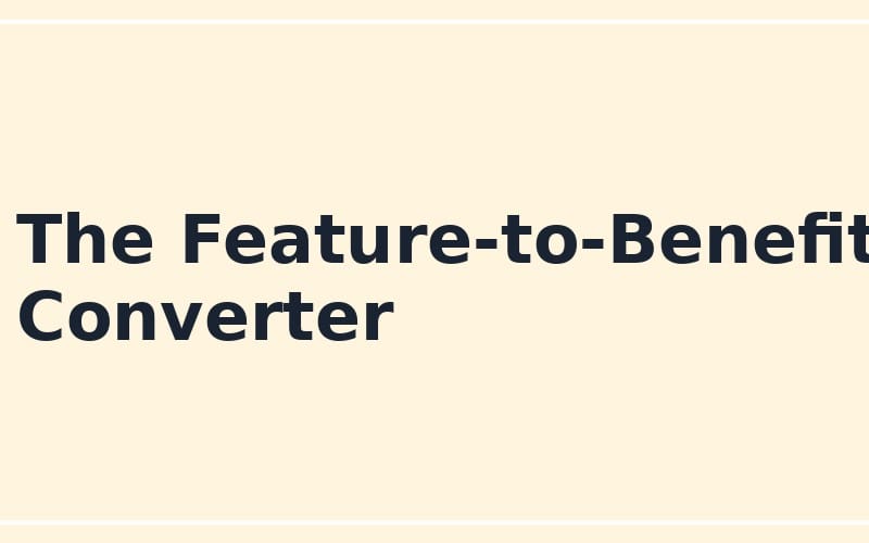 Promotional banner for an online seller prompt tool called Feature-to-Benefit Converter