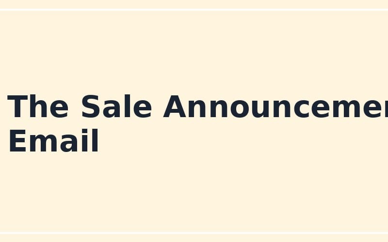 Sale announcement email template with large headline text for online seller promotion