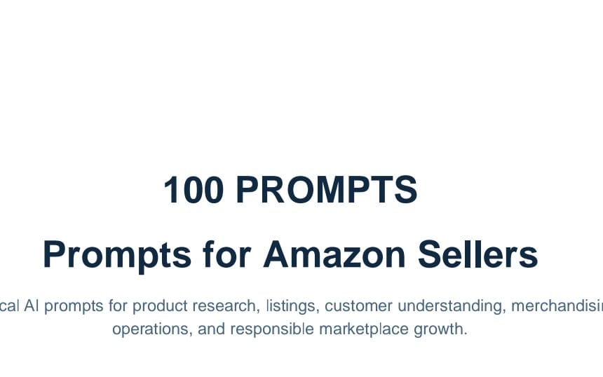 Text cover design reading 100 PROMPTS Prompts for Amazon Sellers for an AI seller guide